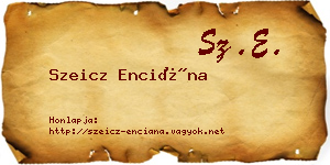 Szeicz Enciána névjegykártya